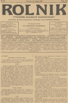 Rolnik : tygodnik rolniczy ilustrowany poświęcony sprawom gospodarstwa wiejskiego z jego wszelkimi gałęziami. R.61, 1929, nr 34