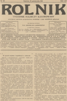 Rolnik : tygodnik rolniczy ilustrowany poświęcony sprawom gospodarstwa wiejskiego z jego wszelkimi gałęziami. R.61, 1929, nr 42