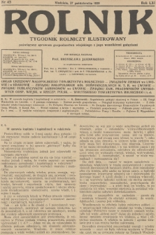 Rolnik : tygodnik rolniczy ilustrowany poświęcony sprawom gospodarstwa wiejskiego z jego wszelkimi gałęziami. R.61, 1929, nr 43