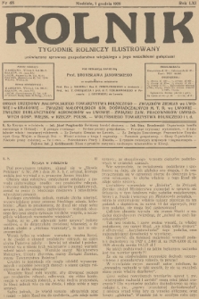 Rolnik : tygodnik rolniczy ilustrowany poświęcony sprawom gospodarstwa wiejskiego z jego wszelkimi gałęziami. R.61, 1929, nr 48