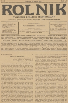 Rolnik : tygodnik rolniczy ilustrowany poświęcony sprawom gospodarstwa wiejskiego z jego wszelkimi gałęziami. R.61, 1929, nr 51