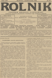 Rolnik : tygodnik rolniczy ilustrowany poświęcony sprawom gospodarstwa wiejskiego z jego wszelkimi gałęziami. R.65, 1933, nr 39
