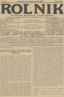 Rolnik : tygodnik rolniczy ilustrowany poświęcony sprawom gospodarstwa wiejskiego z jego wszelkimi gałęziami. R.65, 1933, nr 41