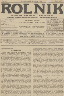 Rolnik : tygodnik rolniczy ilustrowany poświęcony sprawom gospodarstwa wiejskiego z jego wszelkimi gałęziami. R.65, 1933, nr 49