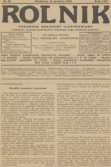 Rolnik : tygodnik rolniczy ilustrowany poświęcony sprawom gospodarstwa wiejskiego z jego wszelkimi gałęziami. R.65, 1933, nr 52