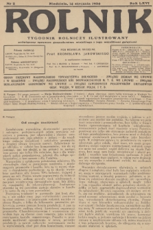Rolnik : tygodnik rolniczy ilustrowany poświęcony sprawom gospodarstwa wiejskiego z jego wszelkimi gałęziami. R.66, 1934, nr 2