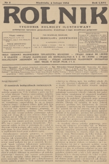 Rolnik : tygodnik rolniczy ilustrowany poświęcony sprawom gospodarstwa wiejskiego z jego wszelkimi gałęziami. R.66, 1934, nr 5