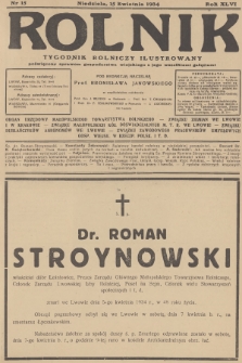 Rolnik : tygodnik rolniczy ilustrowany poświęcony sprawom gospodarstwa wiejskiego z jego wszelkimi gałęziami. R.66, 1934, nr 15