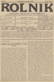 Rolnik : tygodnik rolniczy ilustrowany poświęcony sprawom gospodarstwa wiejskiego z jego wszelkimi gałęziami. R.66, 1934, nr 18