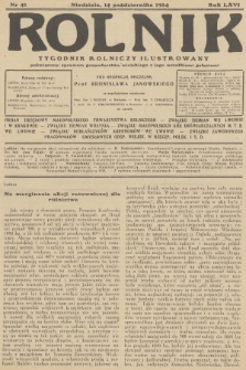 Rolnik : tygodnik rolniczy ilustrowany poświęcony sprawom gospodarstwa wiejskiego z jego wszelkimi gałęziami. R.66, 1934, nr 41