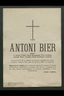 Ś. p. Antoni Bier lekarz [...], zasnął w Panu dnia 28 czerwca 1960 r. w Krakowie [...]