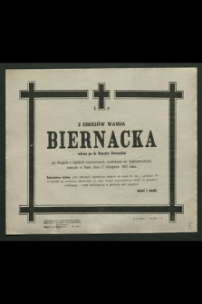 Ś. p. z Eibiszów Wanda Biernacka [...], zasnęła w Panu dnia 17 listopada 1962 roku [...]