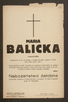 Maria Balicka nauczycielka [...] zasnęła w Panu dnia 26-go marca 1954 r. [...]