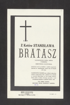 Ś. P. Z Kotów Stanisława Bratasz [...] zmarła dnia 20 listopada 1973 roku [...]