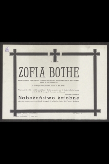 Ś. p. Zofia Bothe [...] zmarła dnia 15. XII. 1972 r. [...]