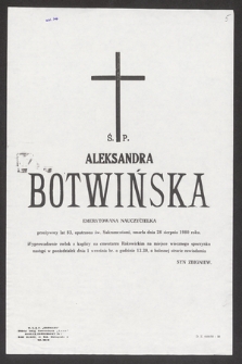 Ś. P. Aleksandra Botwińska, emerytowana nauczycielka [...] zmarła dnia 28 sierpnia 1980 roku [...]