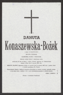 Ś. P. Danuta Konaszewska-Bożek [...] zasnęła w Panu dnia 6 stycznia 1990 roku [...]