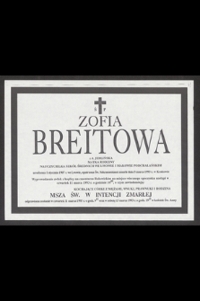 Ś. P. Zofia Breitowa z d. Jedlińska [...] zmarła dnia 5 marca 1993 roku w Krakowie [...]