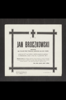Ś. P. Jan Broczkowski, nauczyciel [...] zasnął w Panu dnia 11 października 1961 r. [...]