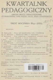 Kwartalnik Pedagogiczny : organ Sekcji Pedagogicznej Stowarzyszenia Chrz.-Narod. Naucz. Szkół Powszechnych. R.3, 1931, Treść rocznika III-go