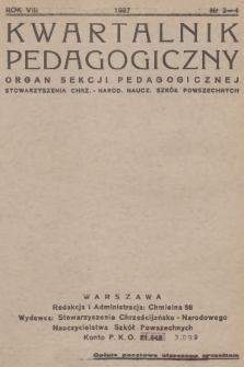 Kwartalnik Pedagogiczny : organ Sekcji Pedagogicznej Stowarzyszenia Chrz.-Narod. Naucz. Szkół Powszechnych. R.8, 1937, nr 3