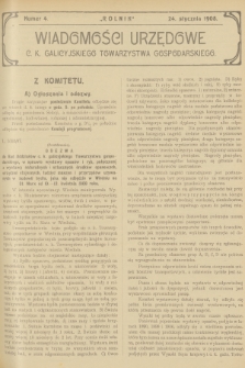 Wiadomości Urzędowe c. k. Galicyjskiego Towarzystwa Gospodarskiego. 1908, nr 4