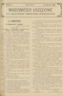 Wiadomości Urzędowe c. k. Galicyjskiego Towarzystwa Gospodarskiego. 1908, nr 5