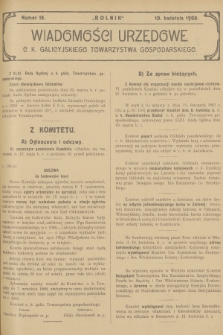 Wiadomości Urzędowe c. k. Galicyjskiego Towarzystwa Gospodarskiego. 1908, nr 15