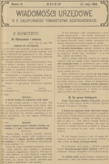 Wiadomości Urzędowe c. k. Galicyjskiego Towarzystwa Gospodarskiego. 1908, nr 21