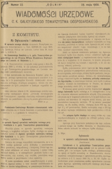 Wiadomości Urzędowe c. k. Galicyjskiego Towarzystwa Gospodarskiego. 1908, nr 22