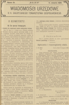 Wiadomości Urzędowe c. k. Galicyjskiego Towarzystwa Gospodarskiego. 1908, nr 33