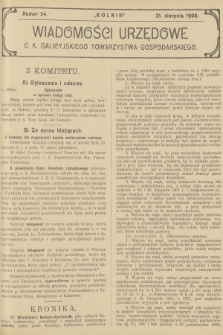 Wiadomości Urzędowe c. k. Galicyjskiego Towarzystwa Gospodarskiego. 1908, nr 34