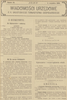 Wiadomości Urzędowe c. k. Galicyjskiego Towarzystwa Gospodarskiego. 1908, nr 36