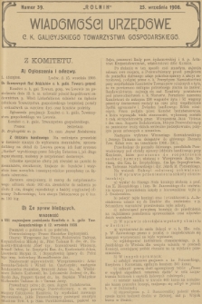 Wiadomości Urzędowe c. k. Galicyjskiego Towarzystwa Gospodarskiego. 1908, nr 39