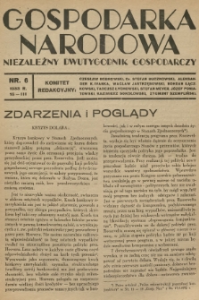 Gospodarka Narodowa : niezależny dwutygodnik gospodarczy. R.3, 1933, nr 6
