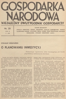 Gospodarka Narodowa : niezależny dwutygodnik gospodarczy. R.6, 1936, nr 23
