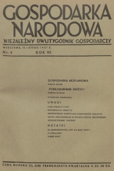 Gospodarka Narodowa : niezależny dwutygodnik gospodarczy. R.7, 1937, nr 4
