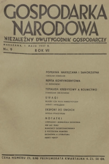 Gospodarka Narodowa : niezależny dwutygodnik gospodarczy. R.7, 1937, nr 9