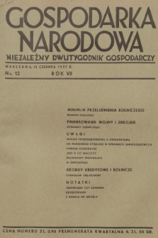 Gospodarka Narodowa : niezależny dwutygodnik gospodarczy. R.7, 1937, nr 12