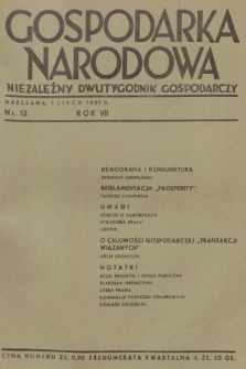 Gospodarka Narodowa : niezależny dwutygodnik gospodarczy. R.7, 1937, nr 13