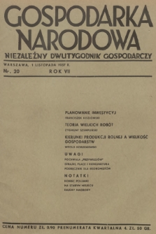 Gospodarka Narodowa : niezależny dwutygodnik gospodarczy. R.7, 1937, nr 20