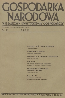 Gospodarka Narodowa : niezależny dwutygodnik gospodarczy. R.7, 1937, nr 21
