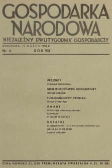 Gospodarka Narodowa : niezależny dwutygodnik gospodarczy. R.8, 1938, nr 6
