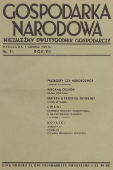 Gospodarka Narodowa : niezależny dwutygodnik gospodarczy. R.8, 1938, nr 11