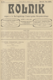Rolnik : organ c. k. Galicyjskiego Towarzystwa Gospodarskiego. R.40, T.73, 1907, nr 13 + dod.