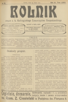 Rolnik : organ c. k. Galicyjskiego Towarzystwa Gospodarskiego. R.40, T.73, 1907, nr 22 + dod.