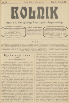 Rolnik : organ c. k. Galicyjskiego Towarzystwa Gospodarskiego. R.40, T.74, 1907, nr 49 + dod.