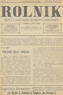 Rolnik : organ c. k. Galicyjskiego Towarzystwa Gospodarskiego. R.40, T.75, 1908, nr 2