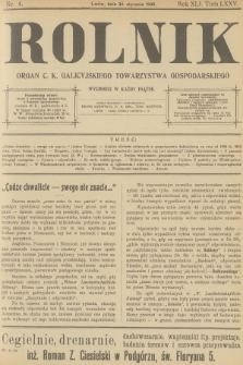 Rolnik : organ c. k. Galicyjskiego Towarzystwa Gospodarskiego. R.40, T.75, 1908, nr 4