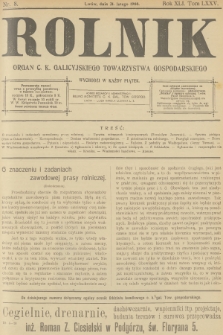 Rolnik : organ c. k. Galicyjskiego Towarzystwa Gospodarskiego. R.40, T.75, 1908, nr 8